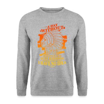 A Day Without Indians Is Like Just Kidding I Have - Unisex Pullover - Weißgrau meliert - Vorne - Alina (178cm) & Michal (187cm)