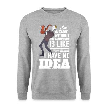 A Day Without My Saxophone Is Like Just Kidding I - Unisex Sweatshirt - salt & pepper - Front - Alina (178cm) & Michal (187cm)