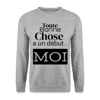 Toute bonne chose a un début...MOI! - Sweat-shirt Unisexe - gris chiné - Devant - Alina (178cm) & Michal (187cm)
