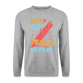 Eat Sleep Teach Repeat - Unisex Sweatshirt - salt & pepper - Front - Alina (178cm) & Michal (187cm)
