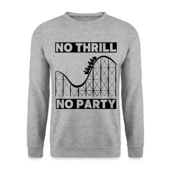 No Thrill No Party Achterbahn Freizeitpark Fans - Unisex Pullover - Weißgrau meliert - Vorne - Alina (178cm) & Michal (187cm)