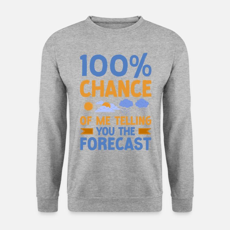 Meteorologist Weather Forecast - Unisex Pullover - Weißgrau meliert