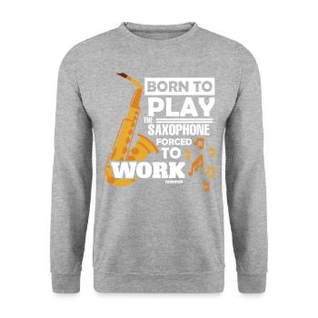 Né pour jouer du saxophone forcé de travailler - Sweat-shirt Unisexe - gris chiné - Devant - Alina (178cm) & Michal (187cm)