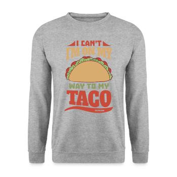 I Can't I'm On My Way To My Taco - Unisex Sweatshirt - salt & pepper - Front - Alina (178cm) & Michal (187cm)
