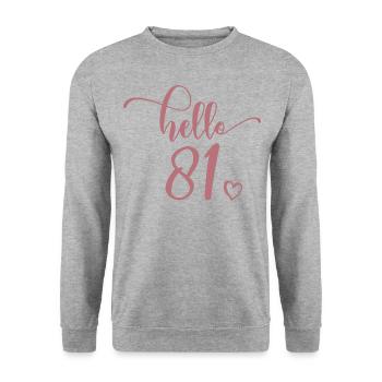 Hallo 81 - Süßes Geschenk zum 81. Geburtstag, 81 Jahre alt - Unisex Pullover - Weißgrau meliert - Vorne - Alina (178cm) & Michal (187cm)