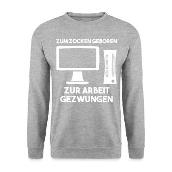 Zum Zocken Geboren Zur Arbeit Gezwungen - Unisex Pullover - Weißgrau meliert - Vorne - Alina (178cm) & Michal (187cm)