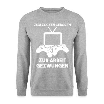 Zum Zocken Geboren Zur Arbeit Gezwungen - Unisex Pullover - Weißgrau meliert - Vorne - Alina (178cm) & Michal (187cm)