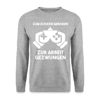 Zum Zocken Geboren Zur Arbeit Gezwungen - Unisex Pullover - Weißgrau meliert - Vorne - Alina (178cm) & Michal (187cm)