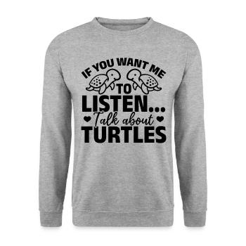 Tortue de mer - Si vous voulez que je le fasse - Sweat-shirt Unisexe - gris chiné - Devant - Alina (178cm) & Michal (187cm)