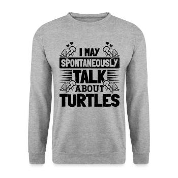 Cute Sea Turtle Quote I can spontaneously about - Unisex Sweatshirt - salt & pepper - Front - Alina (178cm) & Michal (187cm)