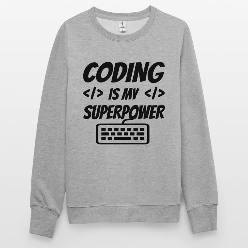 Coding Is My Superpower Programming Coder Computer Unisex Pullover