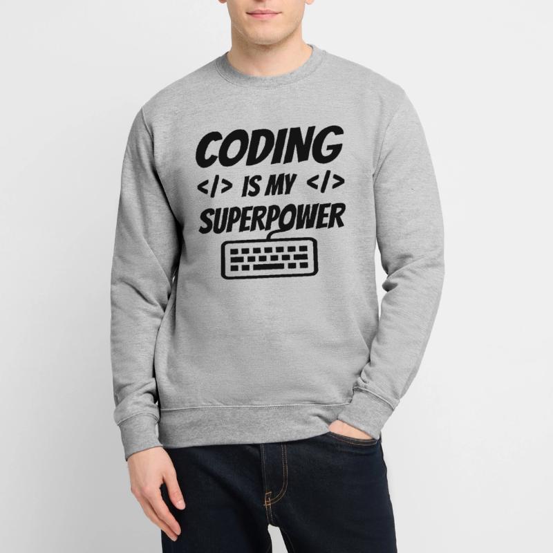 Coding Is My Superpower Programming Coder Computer Unisex Pullover
