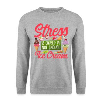 Ice Cream Cone Popsicle Stress Is - Unisex Sweatshirt - salt & pepper - Front - Alina (178cm) & Michal (187cm)