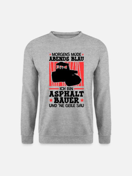 Ich bin Asphaltbauer Asphaltbau Straßenbauer - Unisex Pullover - Weißgrau meliert