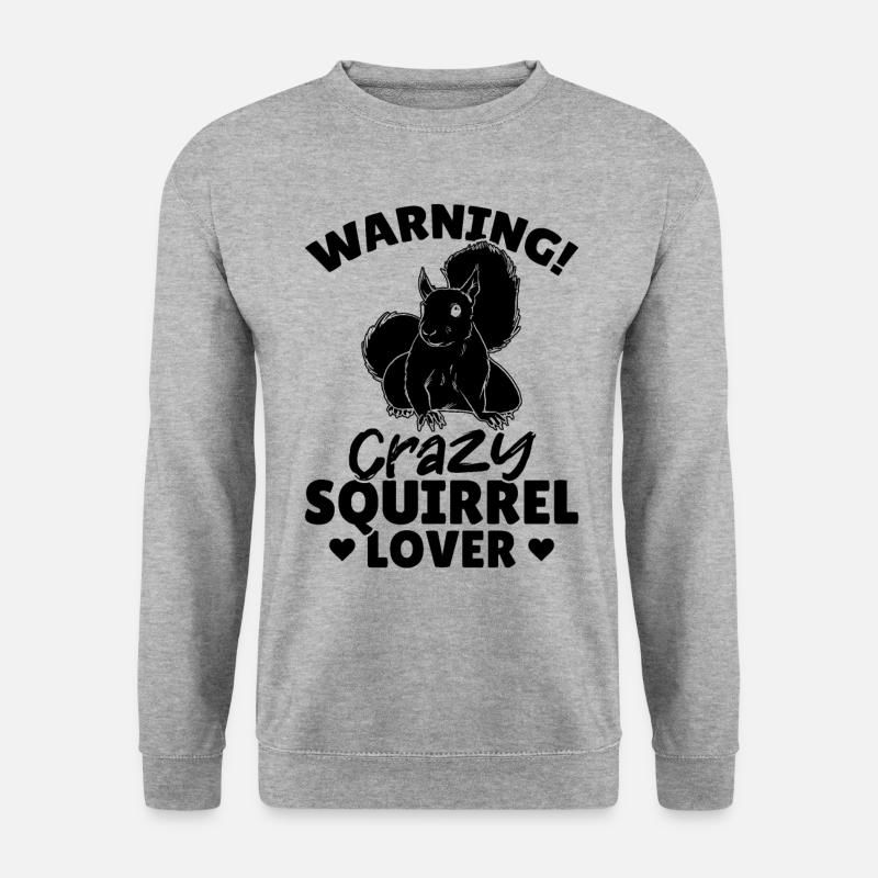 Warning Crazy Squirrel Lover - Unisex Sweatshirt - salt & pepper