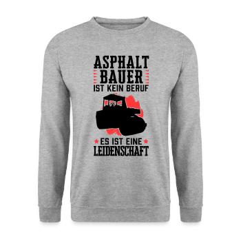 Asphaltbauer ist kein Beruf Straßenbauer - Unisex Pullover - Weißgrau meliert - Vorne - Alina (178cm) & Michal (187cm)