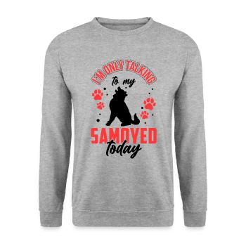 Samoyed only talk to my Samoyed spitz - Unisex Sweatshirt - salt & pepper - Front - Alina (178cm) & Michal (187cm)