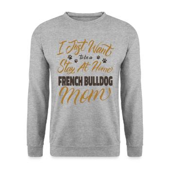 Stay At Home French Bulldog Mom - Unisex Pullover - Weißgrau meliert - Vorne - Alina (178cm) & Michal (187cm)