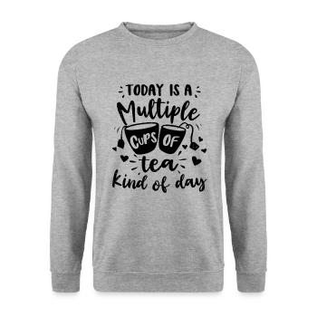 Today Is A Multiple Cups Of Tea Kind Of Day Tea Dr - Unisex Pullover - Weißgrau meliert - Vorne - Alina (178cm) & Michal (187cm)