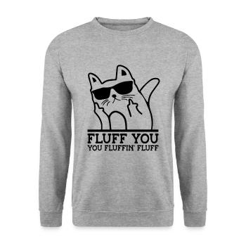 Fluff You You Fluffin Fluff Cat Owner Cat Trainer - Unisex Pullover - Weißgrau meliert - Vorne - Alina (178cm) & Michal (187cm)