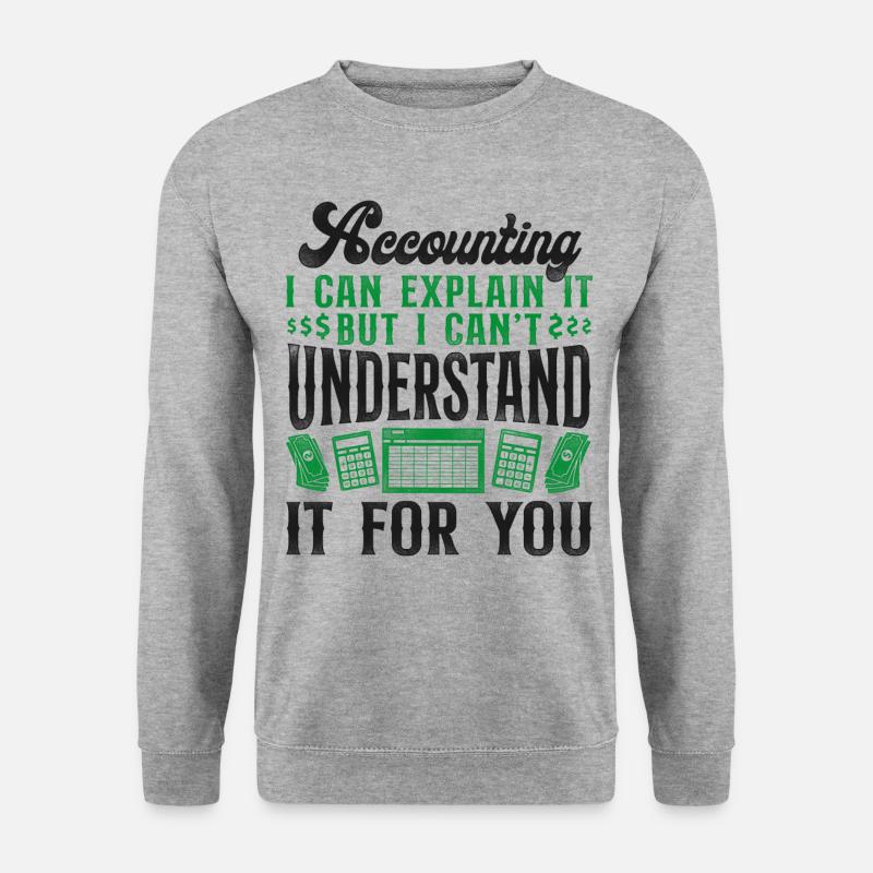 Comptable Comptable Comptable Comptabilité - Sweat-shirt Unisexe - gris chiné