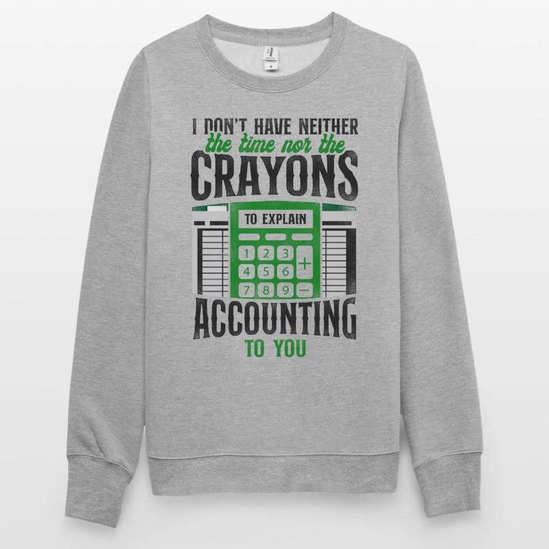 Comptable Comptable Comptable Comptabilité Sweat-shirt Unisexe