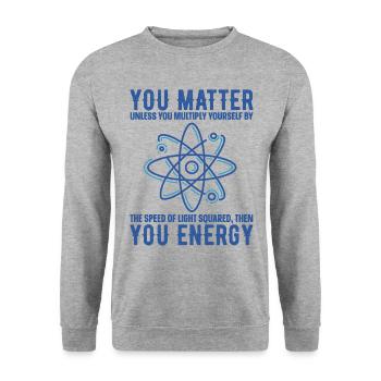 You Matter Unless You Multiply Yourself Science - Unisex Sweatshirt - salt & pepper - Front - Alina (178cm) & Michal (187cm)