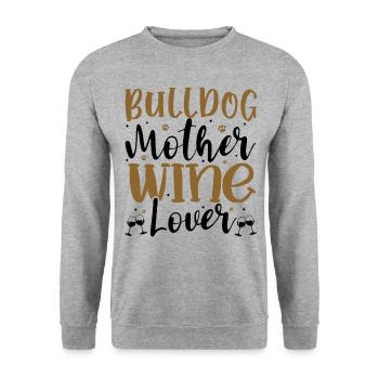 Wine Lover BULLDOG Mother - Unisex Pullover - Weißgrau meliert - Vorne - Alina (178cm) & Michal (187cm)