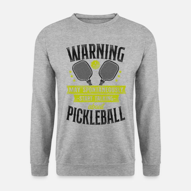 Pickleball Warning May - Unisex Sweatshirt - salt & pepper