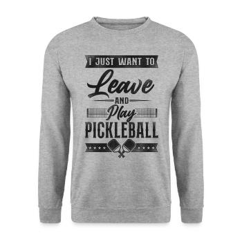 Pickleball I Just Want To Leave - Unisex Pullover - Weißgrau meliert - Vorne - Alina (178cm) & Michal (187cm)
