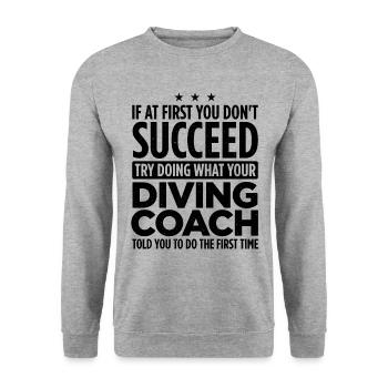 If At First You Don't Succeed Try Doing What Your - Unisex Pullover - Weißgrau meliert - Vorne - Alina (178cm) & Michal (187cm)