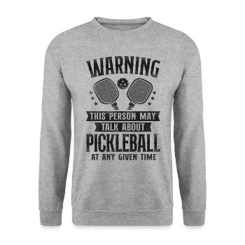 Pickleball Warning This Person May - Unisex Sweatshirt - salt & pepper - Front - Alina (178cm) & Michal (187cm)