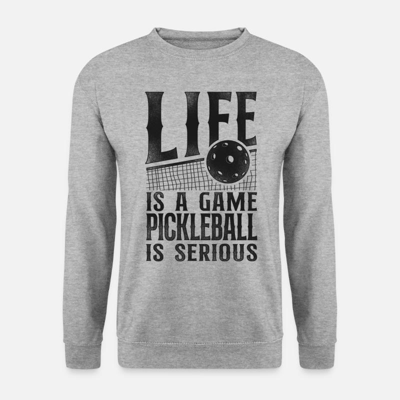 Pickleball Life Is A Game - Unisex Sweatshirt - salt & pepper