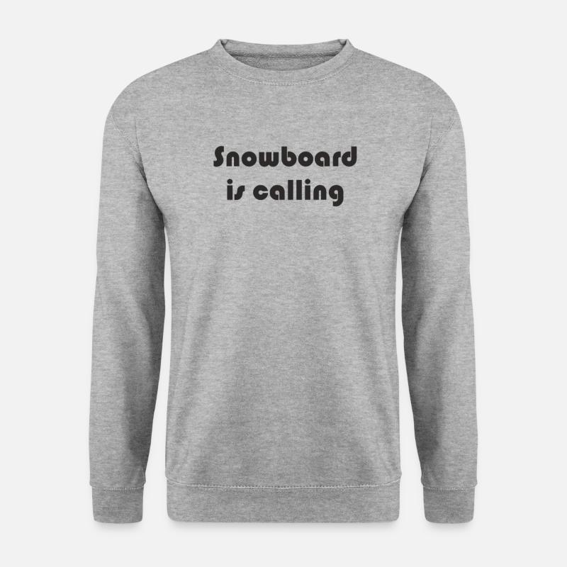Snowboard - Snowboard is calling - Unisex Sweatshirt - salt & pepper
