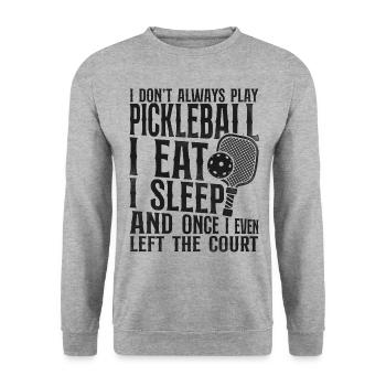 Pickleball I Don't Always Play - Unisex Sweatshirt - salt & pepper - Front - Alina (178cm) & Michal (187cm)