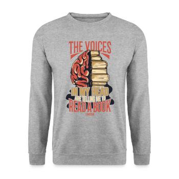 The Voices In My Head Are Telling Me To Read A Boo - Unisex Pullover - Weißgrau meliert - Vorne - Alina (178cm) & Michal (187cm)