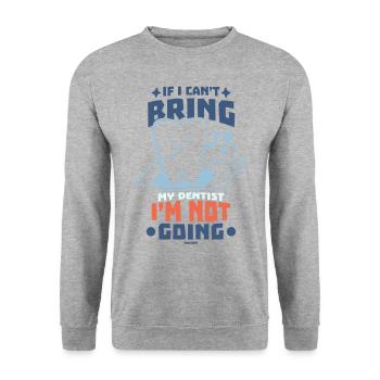 Si je ne peux pas amener mon dentiste, je n’y vais pas - Sweat-shirt Unisexe - gris chiné - Devant - Alina (178cm) & Michal (187cm)