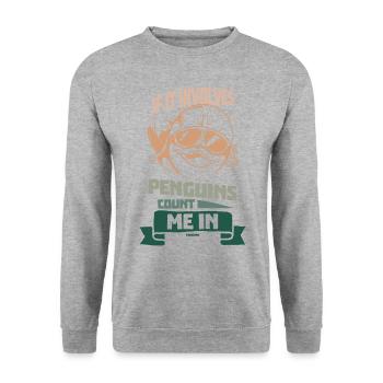 If It Involves Penguins Count Me In - Unisex Sweatshirt - salt & pepper - Front - Alina (178cm) & Michal (187cm)