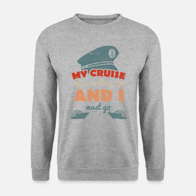 Mein Kreuzfahrtschiff ruft und ich muss los - Unisex Pullover - Weißgrau meliert