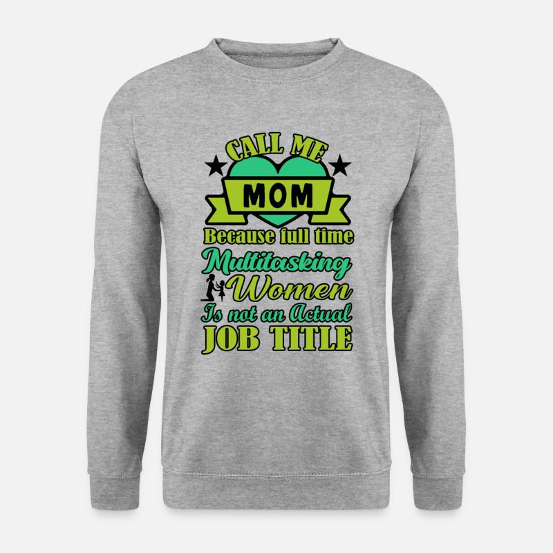 Mother Multitasking - Unisex Sweatshirt - salt & pepper