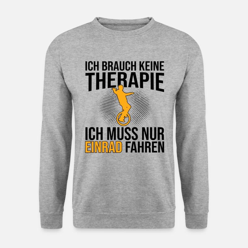 Einrad Therapie Spruch - Unisex Pullover - Weißgrau meliert