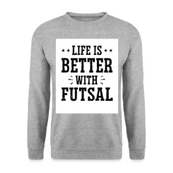 Life Is Better With Futsal Football Player Indoor - Unisex Pullover - Weißgrau meliert - Vorne - Alina (178cm) & Michal (187cm)