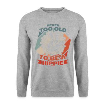 Vous n’êtes jamais trop vieux pour être un hippie - Sweat-shirt Unisexe - gris chiné - Devant - Alina (178cm) & Michal (187cm)