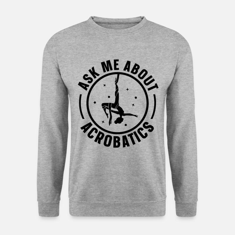 Ask Me About Acrobatics Acrobat Gymnast Gymnastics - Unisex Pullover - Weißgrau meliert