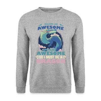Dragons Are Awesome I Am Awesome So I Must Be A Dr - Unisex Sweatshirt - salt & pepper - Front - Alina (178cm) & Michal (187cm)