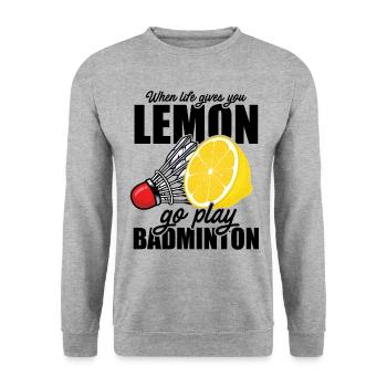When Life Gives You Lemon Go Play Badminton Player - Unisex Pullover - Weißgrau meliert - Vorne - Alina (178cm) & Michal (187cm)