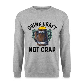 Drink Craft Not Crap Homebrewing Craftbeer Brewery - Unisex Pullover - Weißgrau meliert - Vorne - Alina (178cm) & Michal (187cm)
