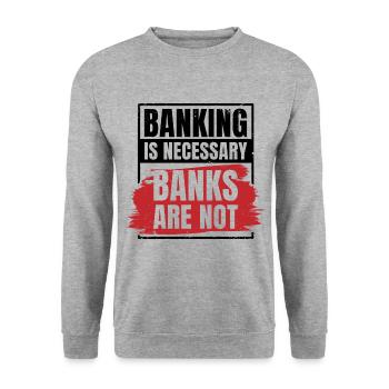 Banking Is Necessary Banks Are Not Banker Employee - Unisex Pullover - Weißgrau meliert - Vorne - Alina (178cm) & Michal (187cm)