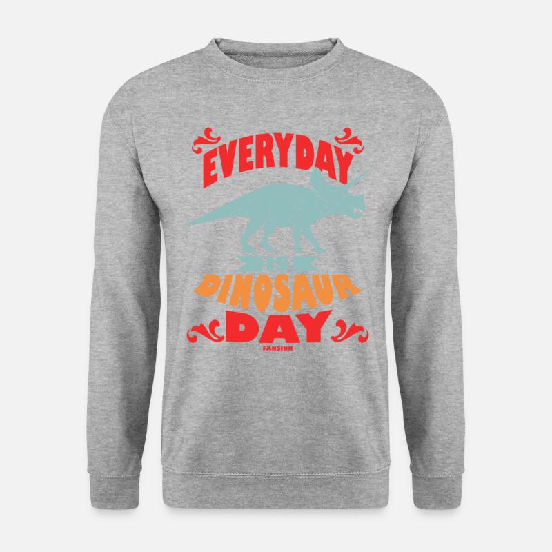 Everyday Is Dinosaur Day - Unisex Sweatshirt - salt & pepper