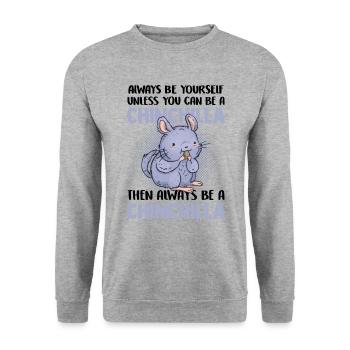 Then always be a chinchilla rodent - Unisex Sweatshirt - salt & pepper - Front - Alina (178cm) & Michal (187cm)